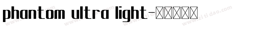 phantom ultra light字体转换